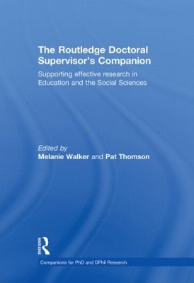 Routledge Doctoral Supervisor's Companion by Melanie Walker
