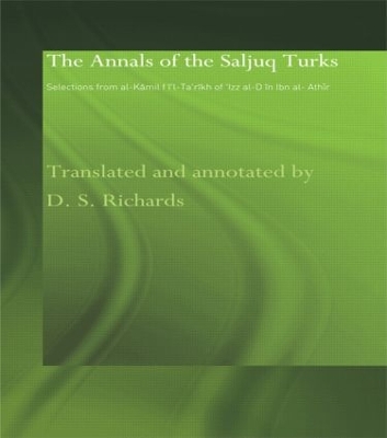 The Annals of the Saljuq Turks by D.S. Richards