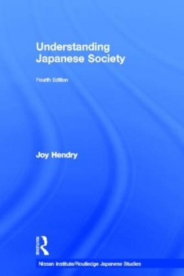 Understanding Japanese Society by Joy Hendry