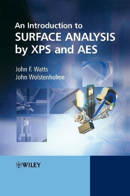 Introduction to Surface Analysis by XPS and AES by John F. Watts