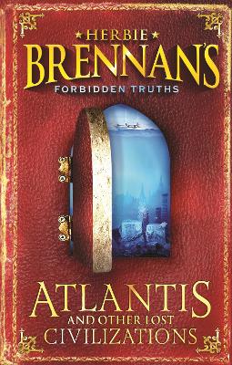 Herbie Brennan's Forbidden Truths: Atlantis book