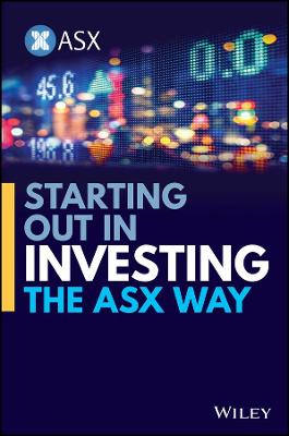 Starting Out In Investing The ASX Way book