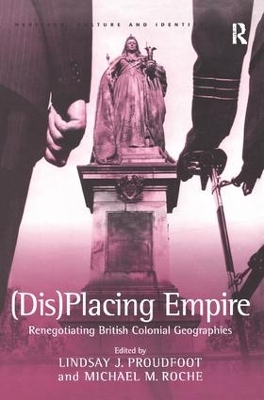 (Dis)Placing Empire by Michael M. Roche