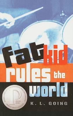 Fat Kid Rules the World book