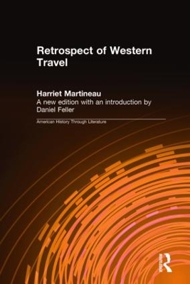 Retrospect of Western Travel by Harriet Martineau