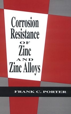 Corrosion Resistance of Zinc and Zinc Alloys book