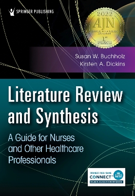 Literature Review and Synthesis: A Guide for Nurses and Other Healthcare Professionals book