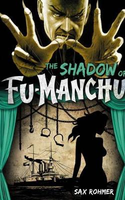 Fu-Manchu - The Shadow of Fu-Manchu book