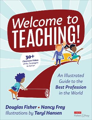 Welcome to Teaching!: An Illustrated Guide to the Best Profession in the World book