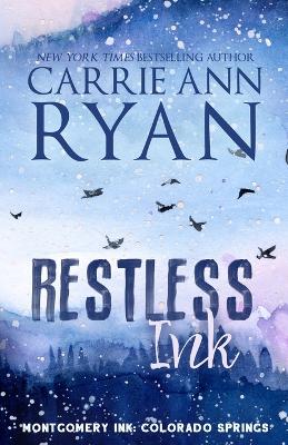 Restless Ink - Special Edition by Carrie Ann Ryan