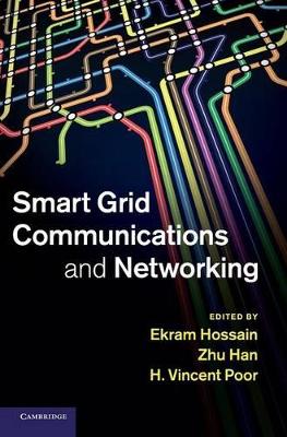 Smart Grid Communications and Networking book