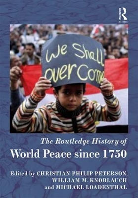 Routledge History of World Peace since 1750 book