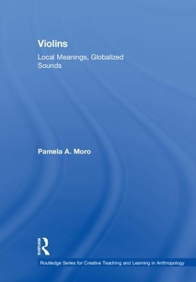 Violins: Local Meanings, Globalized Sounds book