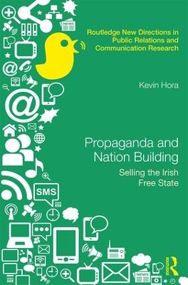 Propaganda and Nation Building by Kevin Hora