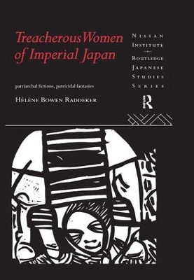Treacherous Women of Imperial Japan by Helene Bowen Raddeker