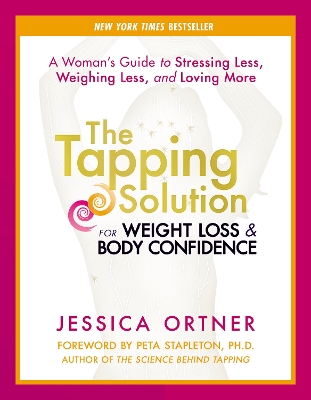 Tapping Solution for Weight Loss and Body Confidence book