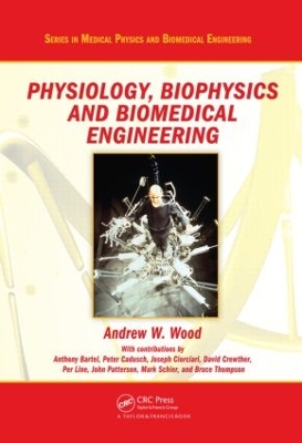 Physiology, Biophysics, and Biomedical Engineering book