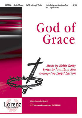 God of Grace by Keith Getty