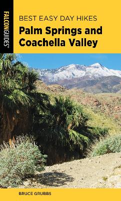 Best Easy Day Hikes Palm Springs and Coachella Valley book