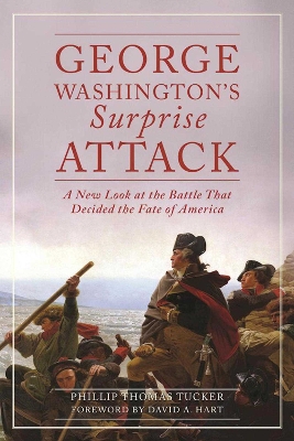 George Washington's Surprise Attack by Phillip Thomas Tucker