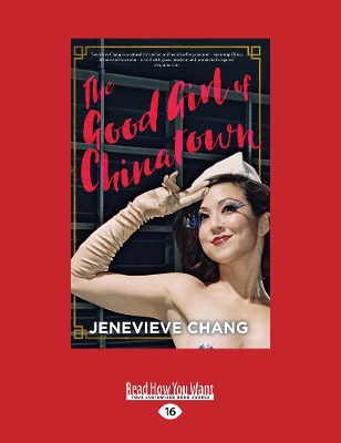 The The Good Girl of Chinatown by Jenevieve Chang