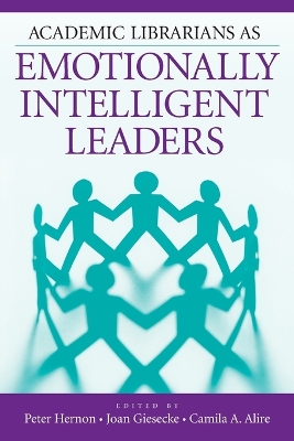 Academic Librarians as Emotionally Intelligent Leaders book