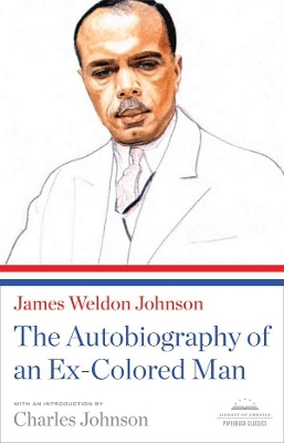 The Autobiography of an Ex-Colored Man by James Weldon Johnson