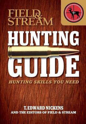 Field & Stream Hunting Guide book