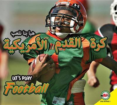 American Football: Arabic-English Bilingual Edition by Karen Durrie