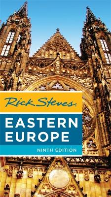 Rick Steves Eastern Europe, Ninth Edition book