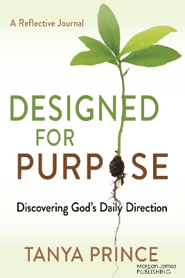 Designed for Purpose: Discovering God's Daily Direction book