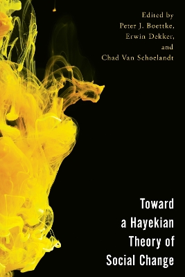 Toward a Hayekian Theory of Social Change book