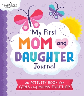 My First Mom and Daughter Journal book