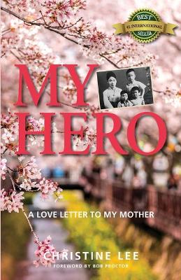 My Hero: A love letter to my mother book