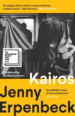 Kairos: Winner of the International Booker Prize by Jenny Erpenbeck