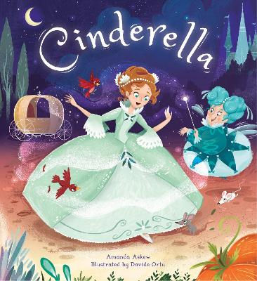 Storytime Classics: Cinderella by Amanda Askew