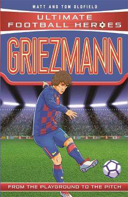 Griezmann (Ultimate Football Heroes) - Collect Them All! book