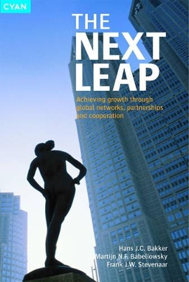 The Next Leap: Achieving Growth Through Global Networks,Partnerships and Co-operation book