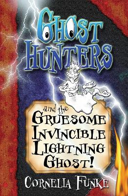 Ghosthunters and the Gruesome Invincible Lightning Ghost! book