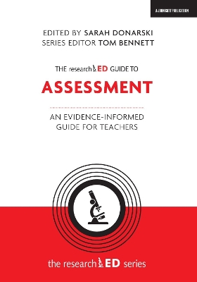 The researchED Guide to Assessment: An evidence-informed guide for teachers book