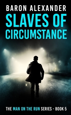 Slaves of Circumstance book