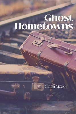 Ghost Hometowns book