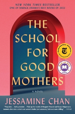 The School for Good Mothers by Jessamine Chan