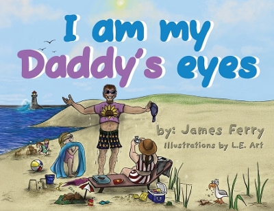 I am my Daddy's eyes book