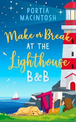 Make or Break at the Lighthouse B & B (Marram Bay, Book 3) book