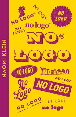 No Logo (Collins Modern Classics) by Naomi Klein