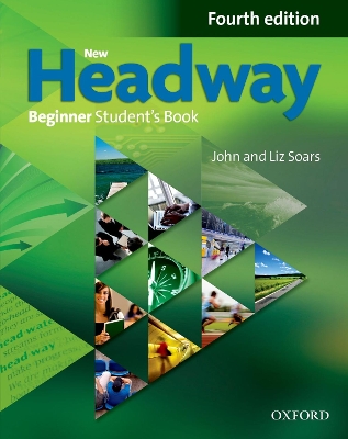 New Headway Beginner Student's Book book