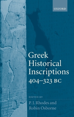 Greek Historical Inscriptions, 404-323 BC book