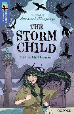 Oxford Reading Tree TreeTops Greatest Stories: Oxford Level 17: The Storm Child book