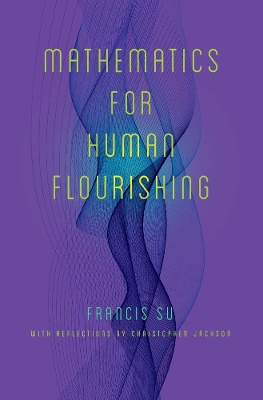 Mathematics for Human Flourishing book